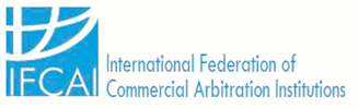 International Federation of Commercial Arbitration Institutions (IFCAI)